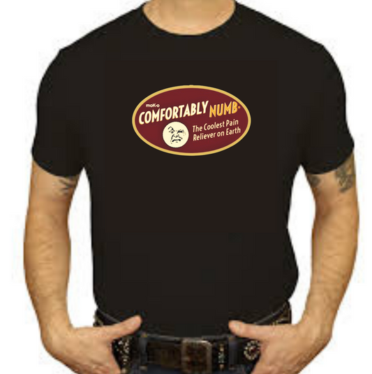 Comfy Comfortably Numb® t-shirt to show your NUMB pride.
